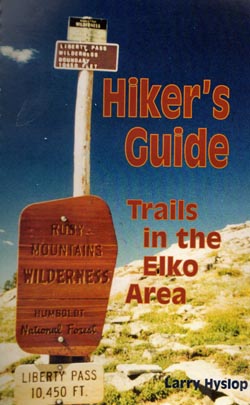 Gray Jay Press-Hiker's Guide to the Elko, NV Area